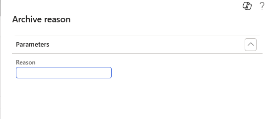 The Archive button and its confirmation dialog with a Reason field.